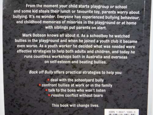 Back Off Bully : A Crash Course in Stopping Bullies - Mark Dobson