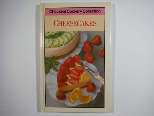 Cheesecakes - Hardcover - Checkers Cookery Collection