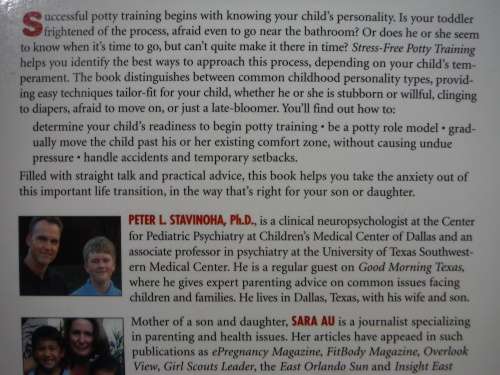 Stress-Free Potty Training - Sara Au and Peter L.Stavinoa, Ph.D.