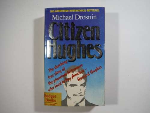 Citizen Hughes - Paperback - Michael Drosnin