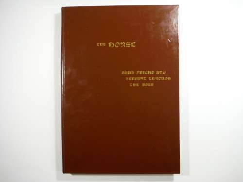 The Horse : Man`s Friend and Servant Through the Ages - Volume 1 - Michael Seth-Smith