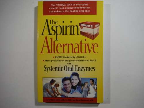 The Aspirin Alternative - Paperback - Michael Loes, M.D.