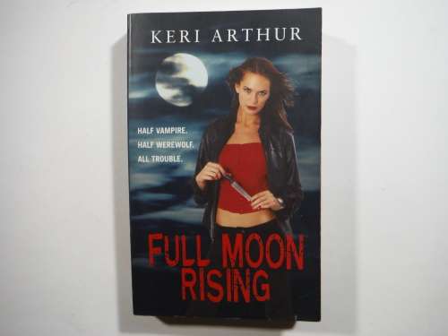 Full Moon Rising - Paperback - Keri Arthur