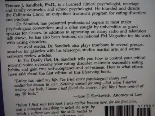 The Deadly Diet : Recovering From Anorexia and Bulimia - Terence J. Sandbek, PH.D.