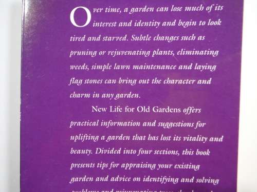New Life for Old Gardens : Designs for Reviving Your Garden - Allan Seale