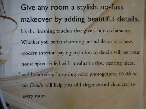 House Beautiful : It`s All in the Details : A Decorating Workshop - Hardcover - Tessa Evelegh