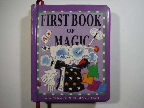 First Book of Magic - Hardcover - Sara Silcock