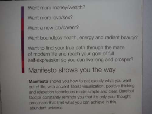 Manifesto : How to Get What You Want Without Trying - Barefoot Doctor
