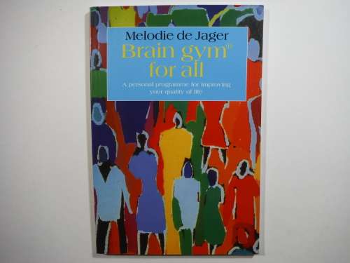 Brain Gym for All - Paperback - Melodie de Jager