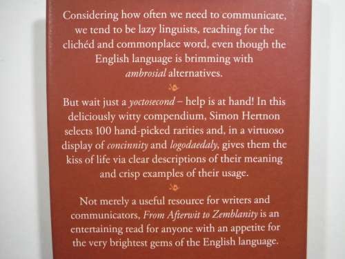 From Afterwit to Zemblanity : 100 Endangered Words Brought to Life - Simon Hertnon