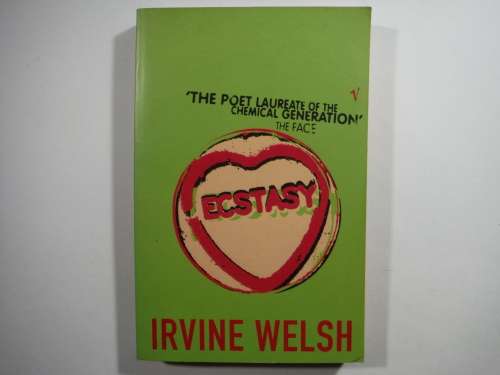 Ecstasy - Paperback - Irvine Welsh