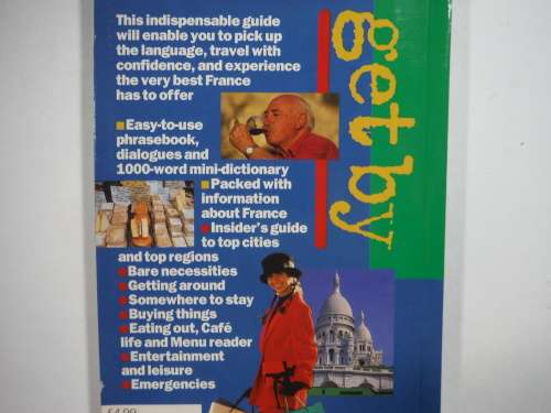 Get By in French - The All-in-One Language and Travel Guide