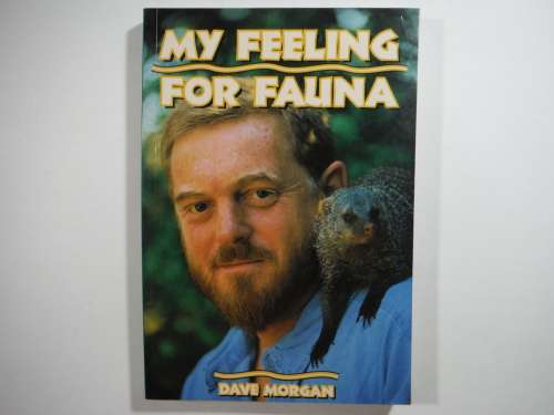 My Feeling for Fauna - Paperback - Dave Morgan