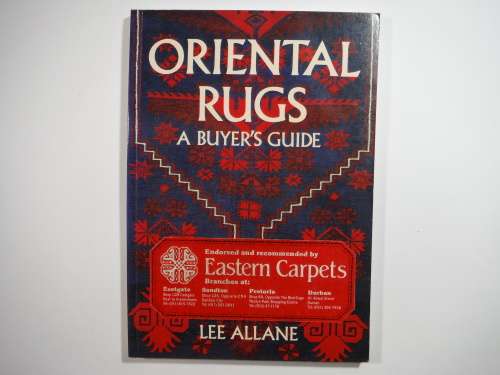 Oriental Rugs : A Buyer`s Guide - Softcover - Lee Allane - 1988