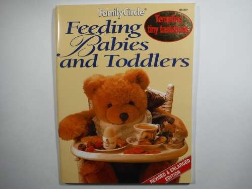 Feeding Babies and Toddlers - Revised and Enlarged Edition - Softcover