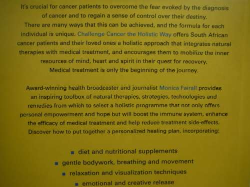 Challenge Cancer the Holistic Way : A South African Health Guide - Paperback - Monica Fairall