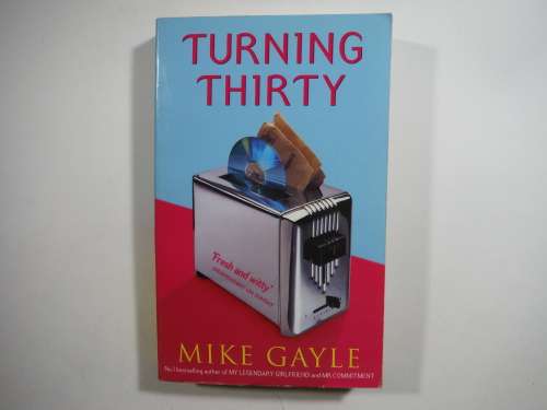 Turning Thirty - Paperback - Mike Gayle
