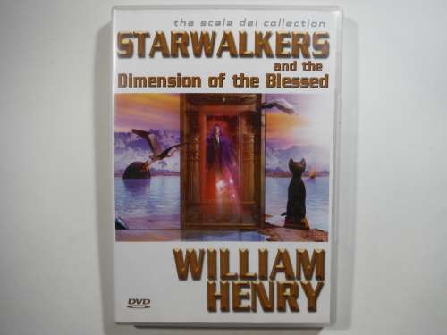 Starwalkers and the Dimension of the Blessed - William Henry - 2 Disc Set