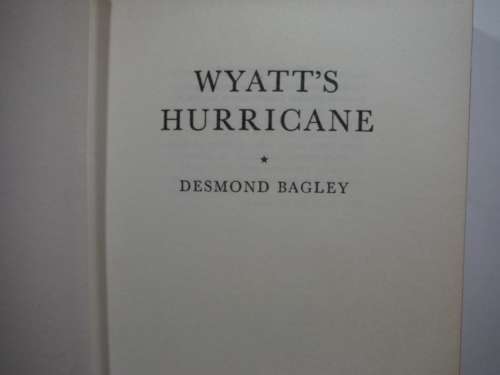 Wyatt`s Hurricane - Hardcover - Desmond Bagley - 1966