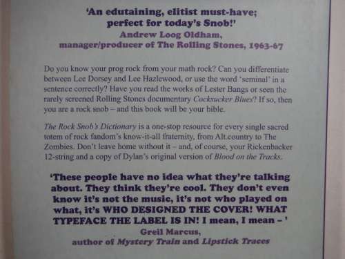 The Rock Snob`s Dictionary : An Essential Lexicon of Rockological Knowledge - David Kamp