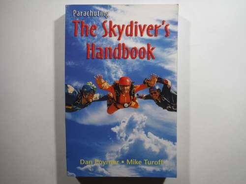 Parachuting : The Skydiver`s Handbook - Dan Poynter
