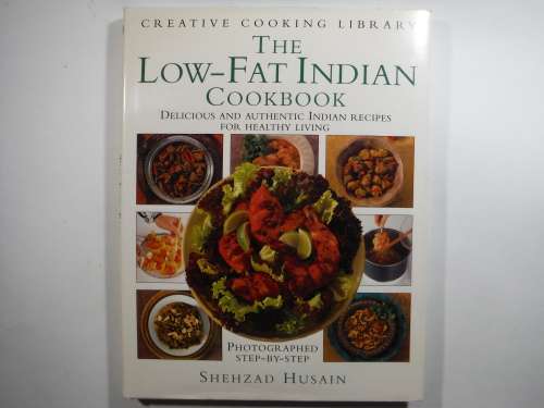 The Low-Fat Indian Cookbook - Hardcover - Shehzad Husain