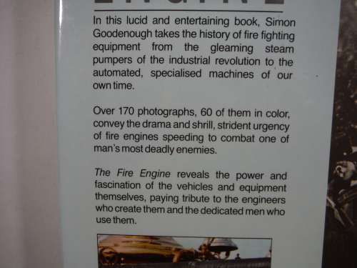 The Fire Engine : An Illustrated History - Simon Goodenough - 1978