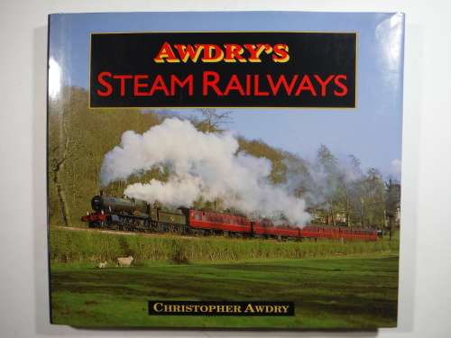 Awdry`s Steam Railways - Christopher Awdry - 1995