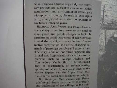 Railways : Past, Present & Future - G. Freeman Allen - 1982