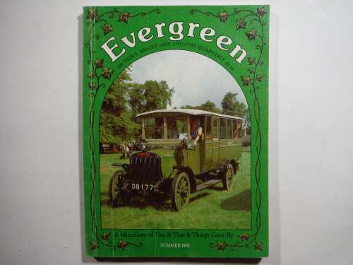 Evergreen : Britain`s Bright New Country Quarterly - 1985 - All 4 Volumes