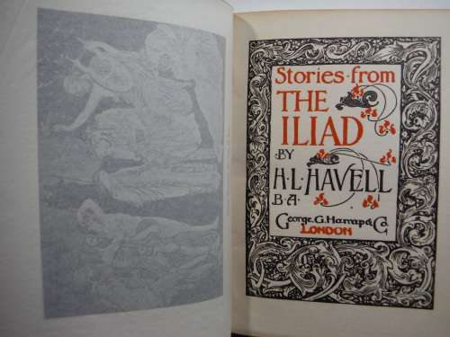 Stories from the Iliad - H.L. Havell - Published 1909 - Rare Find