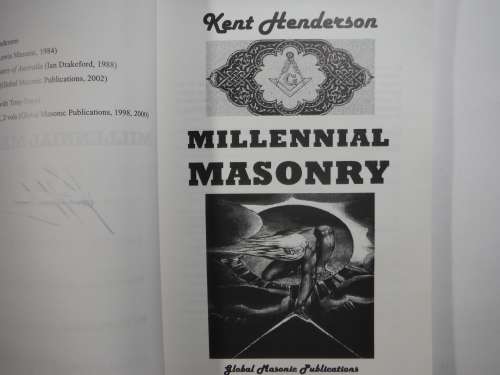 Millennial Masonry - Paperback - Kent Henderson - Scarce 2002 - Signed Copy