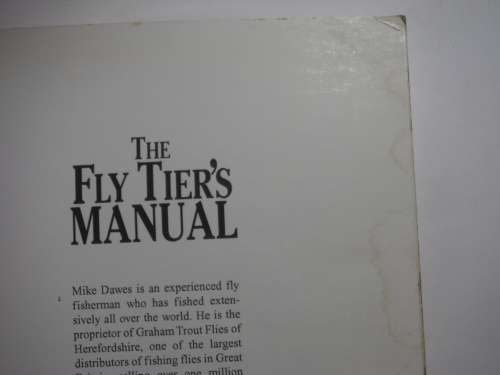 The Fly Tier`s Manual - Softcover - Mike Dawes - Published 1995