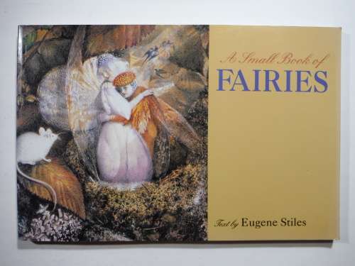 A Small Book of Fairies - Eugene Stiles - 1995