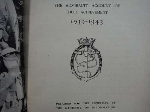 The Royal Marines : The Admiralty Account of their Achievement 1939-43 - Published 1944
