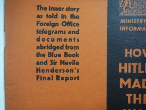 How Hitler Made the War : Ministry of Information - Published 1939 - Paperback Booklet