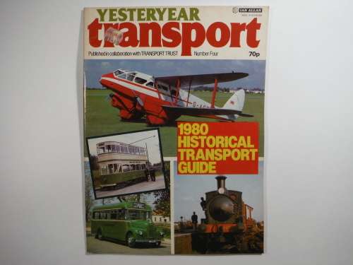Yesteryear Transport : Issue 4 - Spring 1980 - Historical Transport Guide