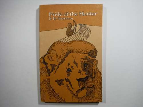 Pride of the Hunter - D.R. Sherman
