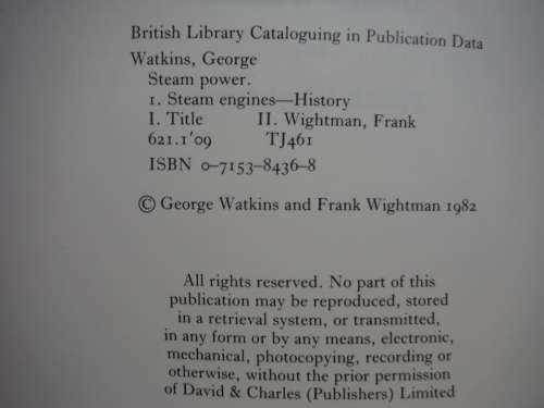 Steam Power : An Illustrated Guide - George Watkins and Frank Wightman - 1982