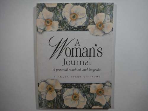 A Woman`s Journal : A Personal Notebook and Keepsake - A Helen Exley Giftbook