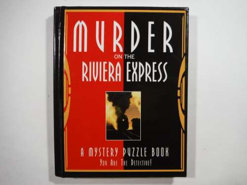 Murder on the Riviera Express - A Mystery Puzzle Book