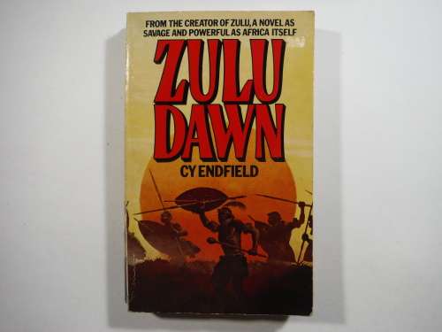 Zulu Dawn - Paperback - Cy Endfield - Published 1979