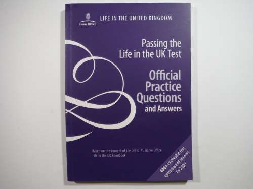 Passing the Life in the UK Test - Official Practice Questions and Answers