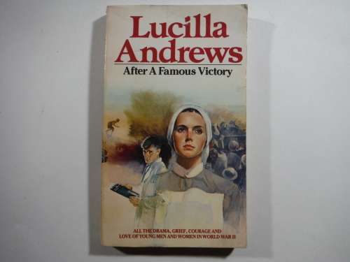 After a Famous Victory - Paperback - Lucilla Andrews - 1985 Edition