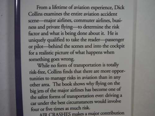 Air Crashes : What Went Wrong, Why, and What Can Be Done About it - Richard L.Collins