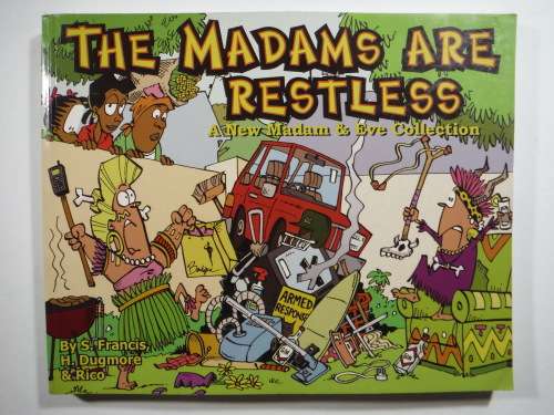 The Madams are Restless : A New Madam & Eve Collection - S. Francis