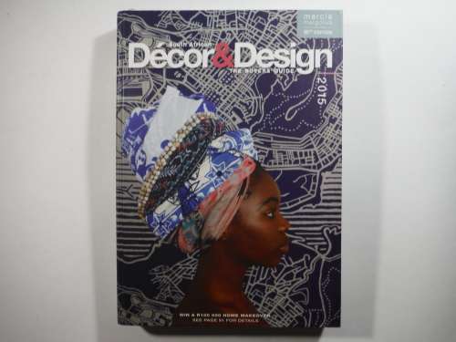 South African Decor & Design : The Buyers` Guide 2015 - Hardcover