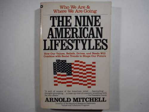 The Nine American Lifestyles - Paperback - Arnold Mitchell