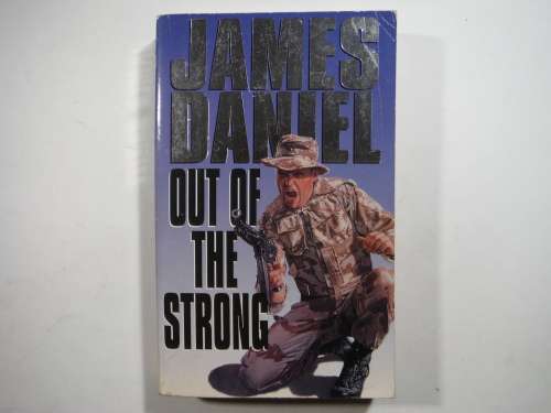 Out of the Strong - Paperback - James Daniel