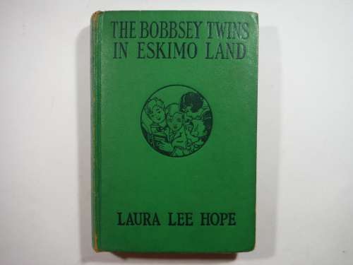 The Bobbsey Twins in Eskimo Land - Hardcover - Laura Lee Hope - 1936 Edition